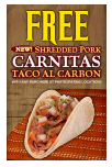 Free Sheedded Pork Carnitas Taco at Del Taco