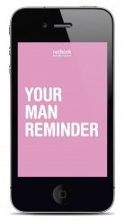 Rethink Breast Cancer presents: Your Man Reminder