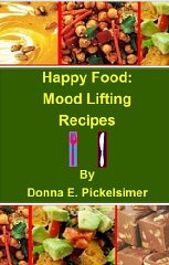 Free Kindle Book: Happy Food, Mood Lifting Recipes