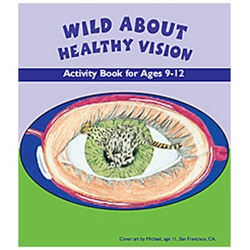 Free Wild About Healthy Vision Kids Activity Book (Ages 9-12)