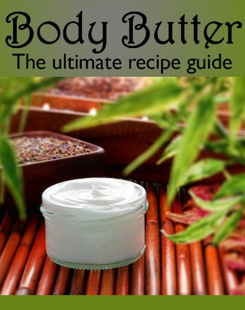 Free Kindle Book: Body Butter: The Ultimate Recipe Guide