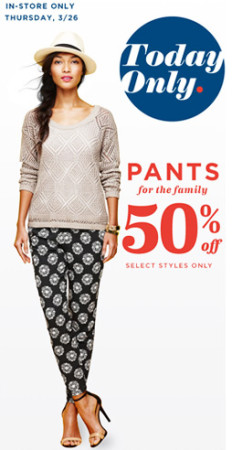 *HOT* 50% Off Select Pants for the Family at Old Navy (Today Only - In-Store)