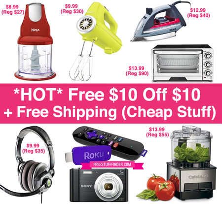 *HOT* Free $10 Off $10 + Free Shipping (Free or Cheap Stuff)