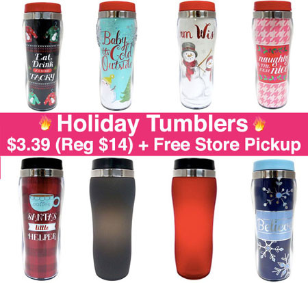 $3.39 (Reg $14) Holiday Tumblers + Free Store Pickup