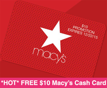 *HOT* FREE $10 Cash Card at Macy’s