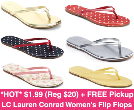 *HOT* $1.99 (Reg $20) LC Lauren Conrad Flip Flops + FREE Pickup