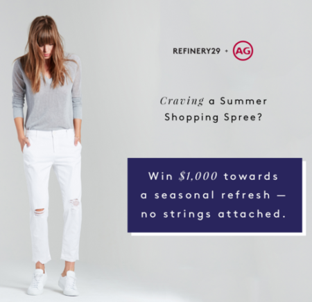 Win FREE $1,000 Refinery 29 + AG Jeans Gift Card