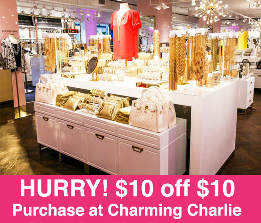 *HOT* $10 off $10 Purchase at Charming Charlie