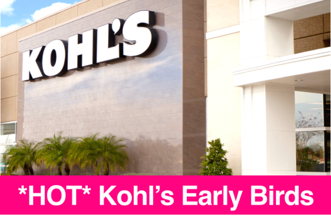 *HOT* Kohl's Early Birds Sale (Today Only!)